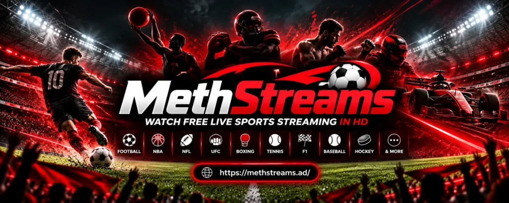 MethStreams - Live Sports Streaming - NBA, NFL, UFC & More